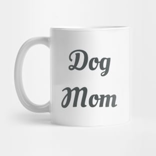 Dog Mom Mug